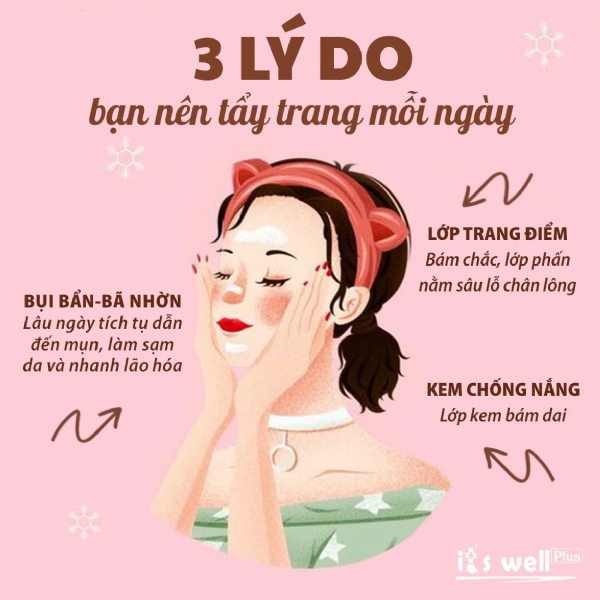 3 LÝ DO BẠN NÊN TẨY TRANG MỖI NGÀY